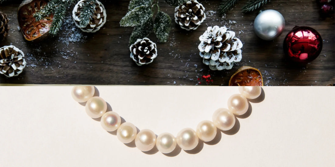Christmas Gift Guide: How to Choose the Perfect Pearl Jewelry for Your Loved Ones